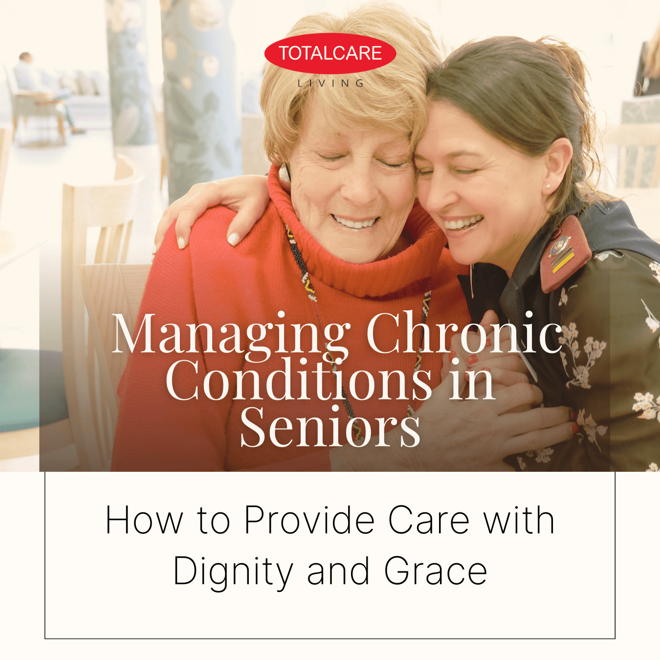 TOTALCARE Managing Chronic Conditions 2